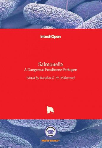 Salmonella - a dangerous foodborne pathogen / edited by Barakat S. M. Mahmoud