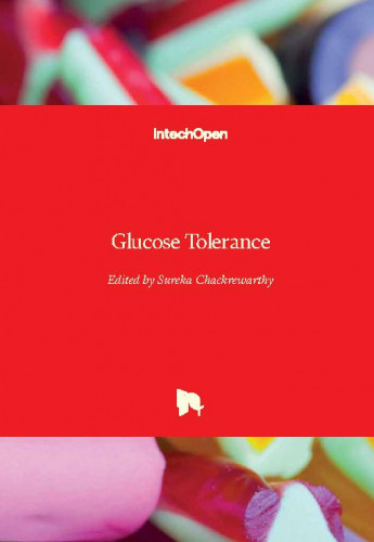 Glucose tolerance / edited by Sureka Chackrewarthy