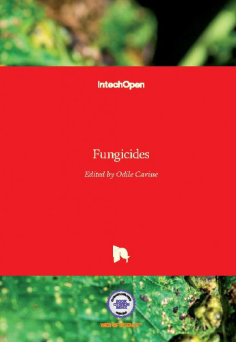 Fungicides / edited by Odile Carisse