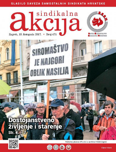 Sindikalna akcija : glasilo Saveza samostalnih sindikata Hrvatske : 2017, 471 glavna urednica Ana Milićević Pezelj.