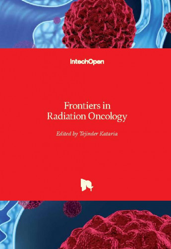 Frontiers in radiation oncology / edited by Tejinder Kataria
