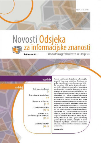 Novosti : novosti Odsjeka za informacijske znanosti Filozofskog fakulteta u Osijeku : 4(2012) / urednica Maja Krtalić.