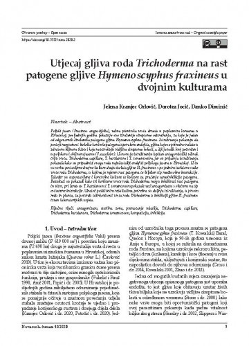 Utjecaj gljiva roda Trichoderma na rast patogene gljive Hymenoscyphus fraxineus u dvojnim kulturama / Jelena Kranjec Orlović, Dorotea Jocić, Danko Diminić.