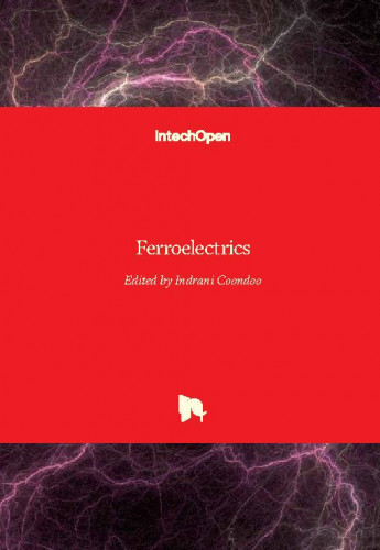 Ferroelectrics / edited by Indrani Coondoo