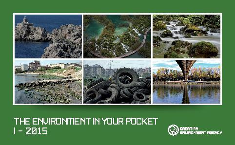 The environment in your pocket : 2015 / Croatian Environment Agency ; editor-in-chief Rene Vukelić