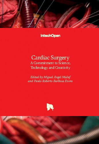 Cardiac surgery : a commitment to science, technology and creativity / edited by Miguel Angel Maluf and Paulo Roberto Barbosa Evora