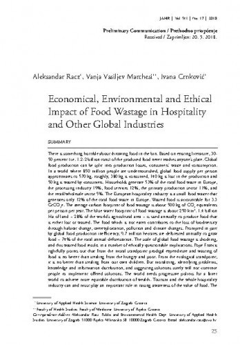 Economical, environmental and ethical impact of food wastage in hospitality and other global industries /Aleksandar Racz, Vanja Vasiljev Marchesi, Ivana Crnković.