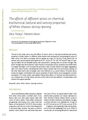 The effects of different spices on chemical, biochemical, textural and sensory properties of White cheeses during ripening / Zekai Tarakçi, Fahrettin Deveci.