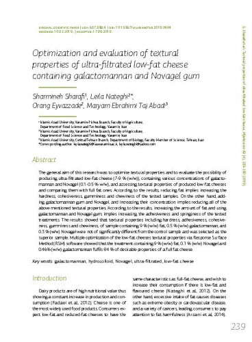 Optimization and evaluation of textural properties of ultra-filtrated low-fat cheese containing galactomannan and Novagel gum / Sharmineh Sharafi, Leila Nateghi, Orang Eyvazzade, Maryam Ebrahimi Taj Abadi.