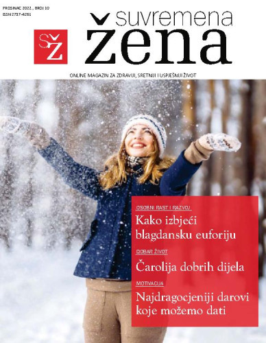 Suvremena žena  : online magazin za zdraviji, sretniji i uspješniji život : 10(2022) / glavna urednica Marijana Glavaš.