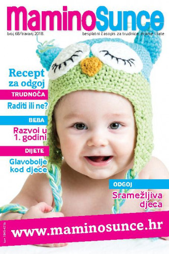 Mamino sunce: besplatni časopis za trudnice, mame i tate : 68(2018) / glavna urednica Andrea Hribar Livada.