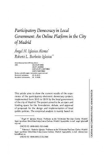 Participatory democracy in local government : an online platform in the city of Madrid / Ángel H. Iglesias Alonso, Roberto L. Barbeito Iglesias.