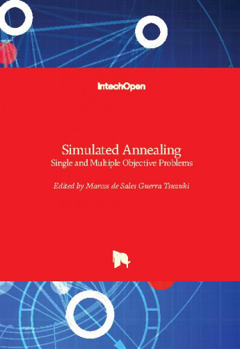 Simulated annealing : single and multiple objective problems / edited by Marcos de Sales Guerra Tsuzuki
