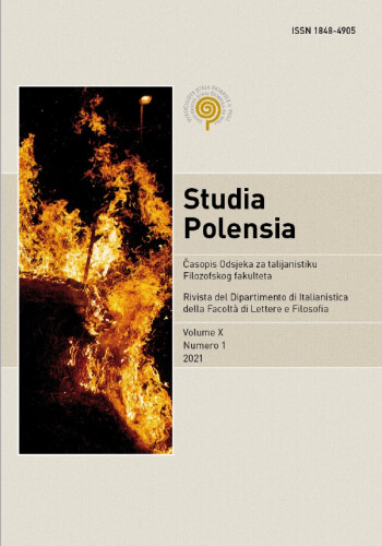 Studia Polensia : rivista del Dipartimento di studia in lingua italiana : 10,1(2021) / capo redattore Eliana Moscarda Mirković.