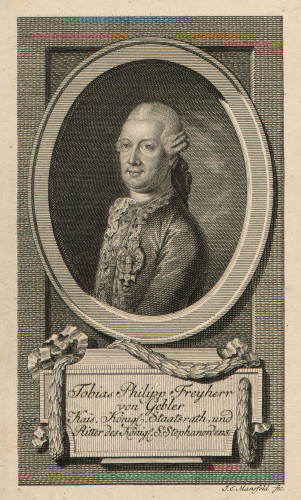 Tobias Philipp Freyherr von Gebler / J. [Johann] E. [Ernst] Mansfeld.