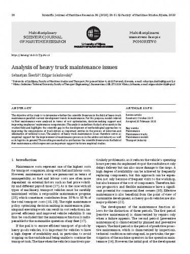 Analysis of heavy truck maintenance issues / Sebastjan Škerlič, Edgar Sokolovskij.