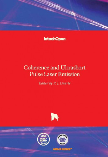 Coherence and ultrashort pulse laser emission / edited by F. J. Duarte