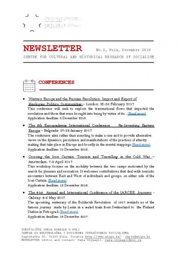 Newsletter : 2(2016) / Centre for Cultural and Historical Research of Socialism = Centar za kultorološka i povijesna istraživanja socijalizma ; editor Saša Vejzagić.