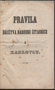 Pravila Družtva narodne čitaonice u Karlovcu.