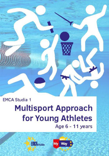 Multisport approach for young athletes  : age 6 -11 years / Goran Leko ... [et al.]
