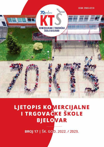 Ljetopis : 17(2022/2023)  / Komercijalna i trgovačka škola Bjelovar ; urednice Nataša Vibiral, Tatjana Kreštan.
