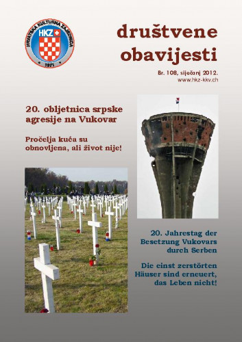 Društvene obavijesti : glasilo Hrvatske kulturne zajednice u Švicarskoj : 108(2011) / glavni urednik, Chefredakteur Osvin Gaupp.