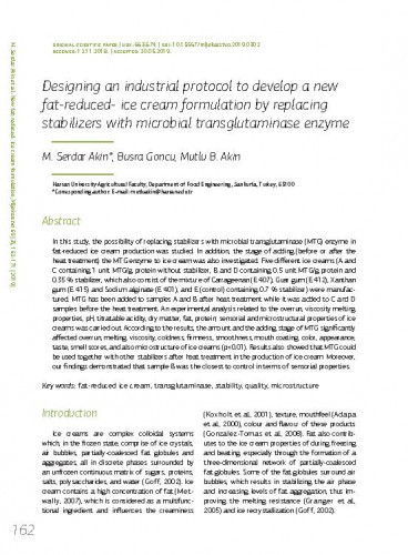 Designing an industrial protocol to develop a new fat-reduced- ice cream formulation by replacing stabilizers with microbial transglutaminase enzyme / M. Serdar Akin, Busra Goncu, Mutlu B. Akin.