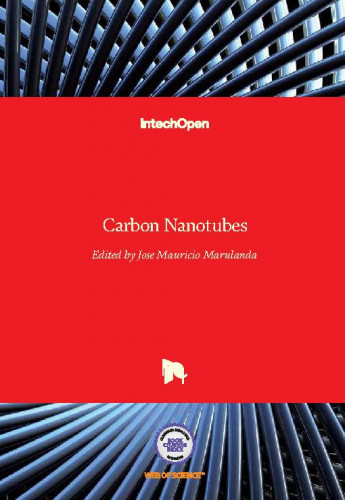 Carbon nanotubes / edited by Jose Mauricio Marulanda