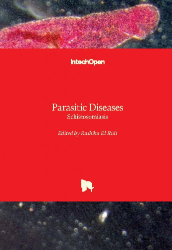 Parasitic diseases : schistosomiasis / edited by Rashika El Ridi