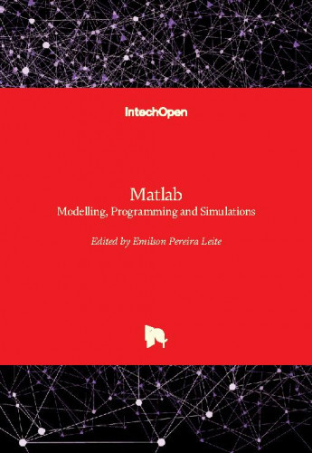Matlab - modelling, programming and simulations / edited by Emilson Pereira Leite