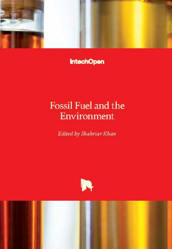 Fossil fuel and the environment / edited by Shahriar Khan