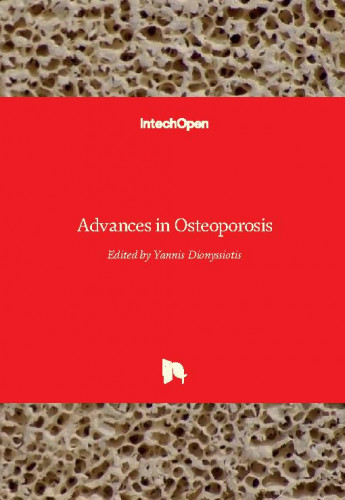 Advances in osteoporosis / edited by Yannis Dionyssiotis