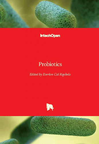 Probiotics / edited by Everlon Cid Rigobelo
