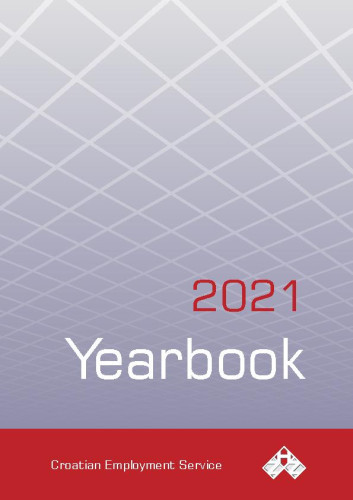 Yearbook : 2021  / Croatian Employment Service, editor Marica Barić.