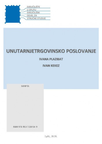 Unutarnjetrgovinsko poslovanje : skripta / Ivana Plazibat, Ivan Kekez.