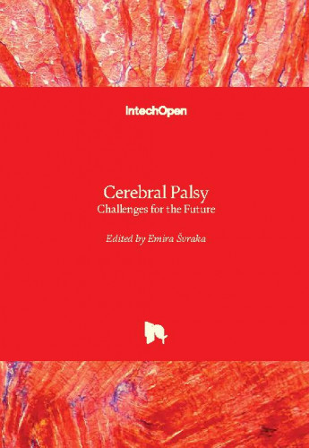 Cerebral palsy : challenges for the future / edited by Emira Svraka