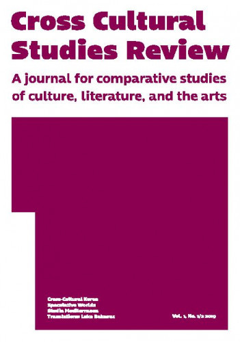 Cross-cultural studies review : a journal for comparative studies of culture, literature and arts : 1,1/2(2019) / editors in chief Kim Sang Hun, Boris Škvorc.