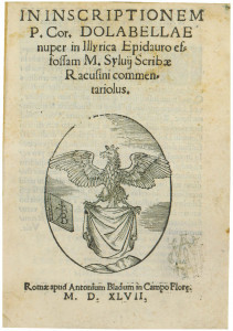 In inscriptionem P. Cor. Dolabellae nuper in Illyrica Epidauruo effossam M. Syluii scribae Racusini commentariolus