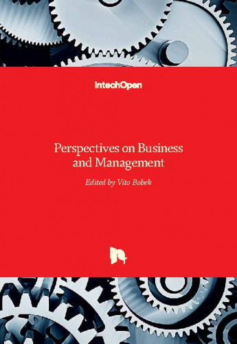 Perspectives on business and management / edited by Vito Bobek