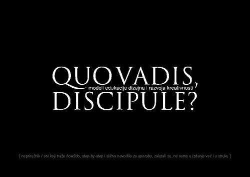 Quo vadis, discipule? :  modeli edukacije dizajna i razvoja kreativnosti / Josip Vrančić.