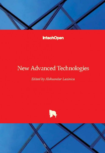 New, advanced technologies / edited by Aleksandar Lazinica.