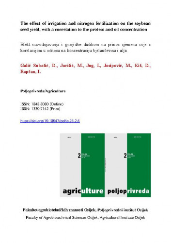 The effect of irrigation and nitrogen fertilization on the soybean seed yield, with acorrelation to the protein and oil concentration / Darija Galić Subašić, Mladen Jurišić, Irena Jug, Marko Josipović, Darko Kiš, Irena Rapčan.