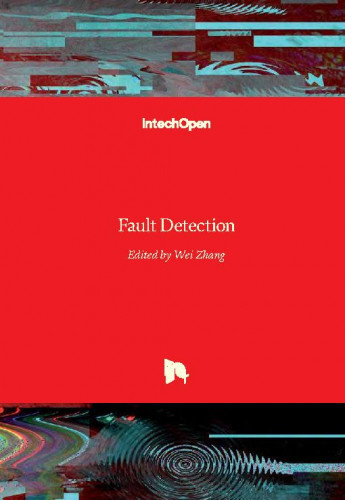 Fault detection / edited by Wei Zhang