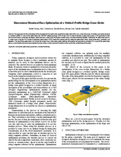 Dimensional structural mass optimization of a welded I-profile bridge crane girder / Nedim Pervan, Adis J. Muminovic, Elmedin Mesic, Mirsad Colic, Vahidin Hadziabdic.