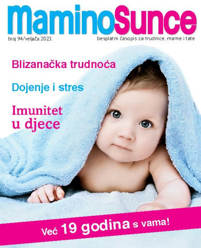 Mamino sunce:  : besplatni časopis za trudnice, mame i tate : 94(2023) / glavna urednica Andrea Hribar Livada.