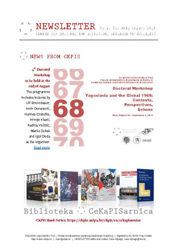 Newsletter : 21/22(2018) / Centre for Cultural and Historical Research of Socialism = Centar za kultorološka i povijesna istraživanja socijalizma ; editor Saša Vejzagić.