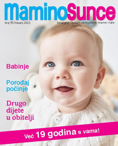 Mamino sunce:  : besplatni časopis za trudnice, mame i tate : 95(2023) / glavna urednica Andrea Hribar Livada.