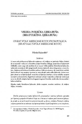 Velika Poljička ljekaruša (Bratulićeva ljekaruša) = Great folk medicine book from Poljica (Bratulic’s folk medicine book) / Nikola Kujundžić.