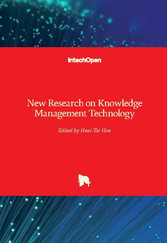 New research on knowledge management technology edited by Huei-Tse Hou