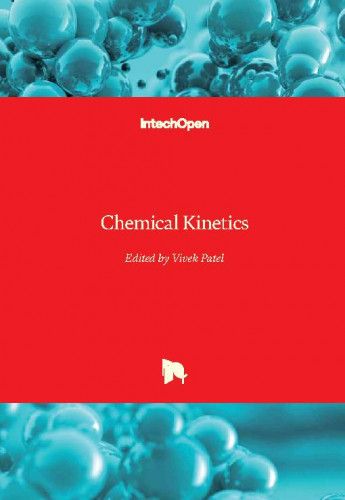 Chemical kinetics / edited by Vivek Patel